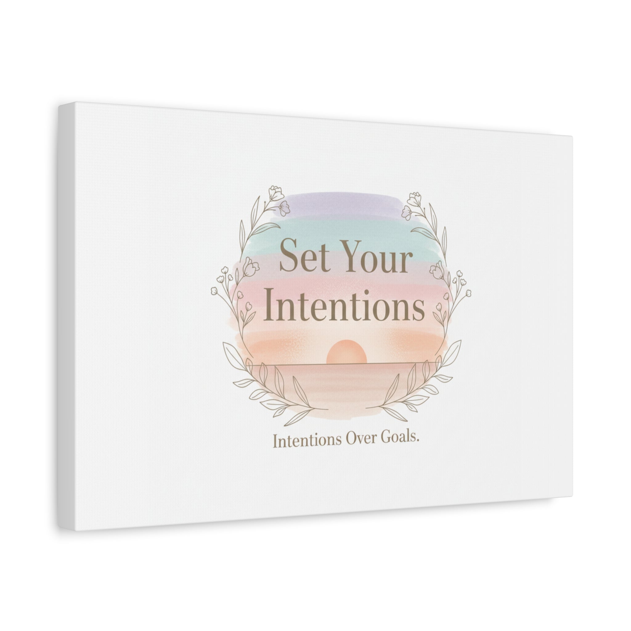 Set Your Intentions Canvas | Gentle Intentions Over Goals, Soft Wellness Art