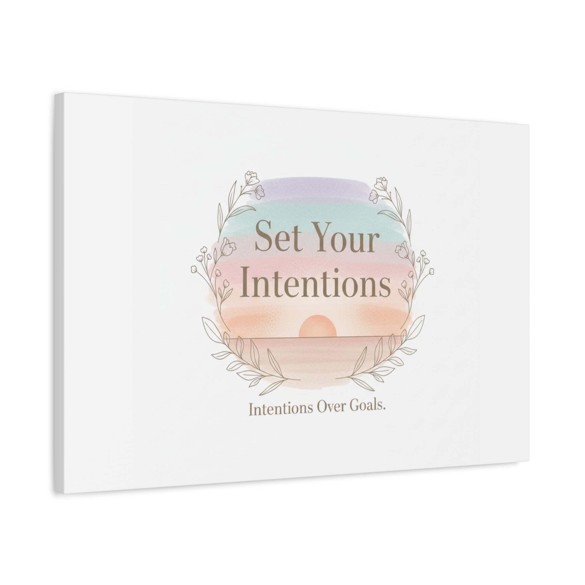 Set Your Intentions Canvas | Gentle Intentions Over Goals, Soft Wellness Art