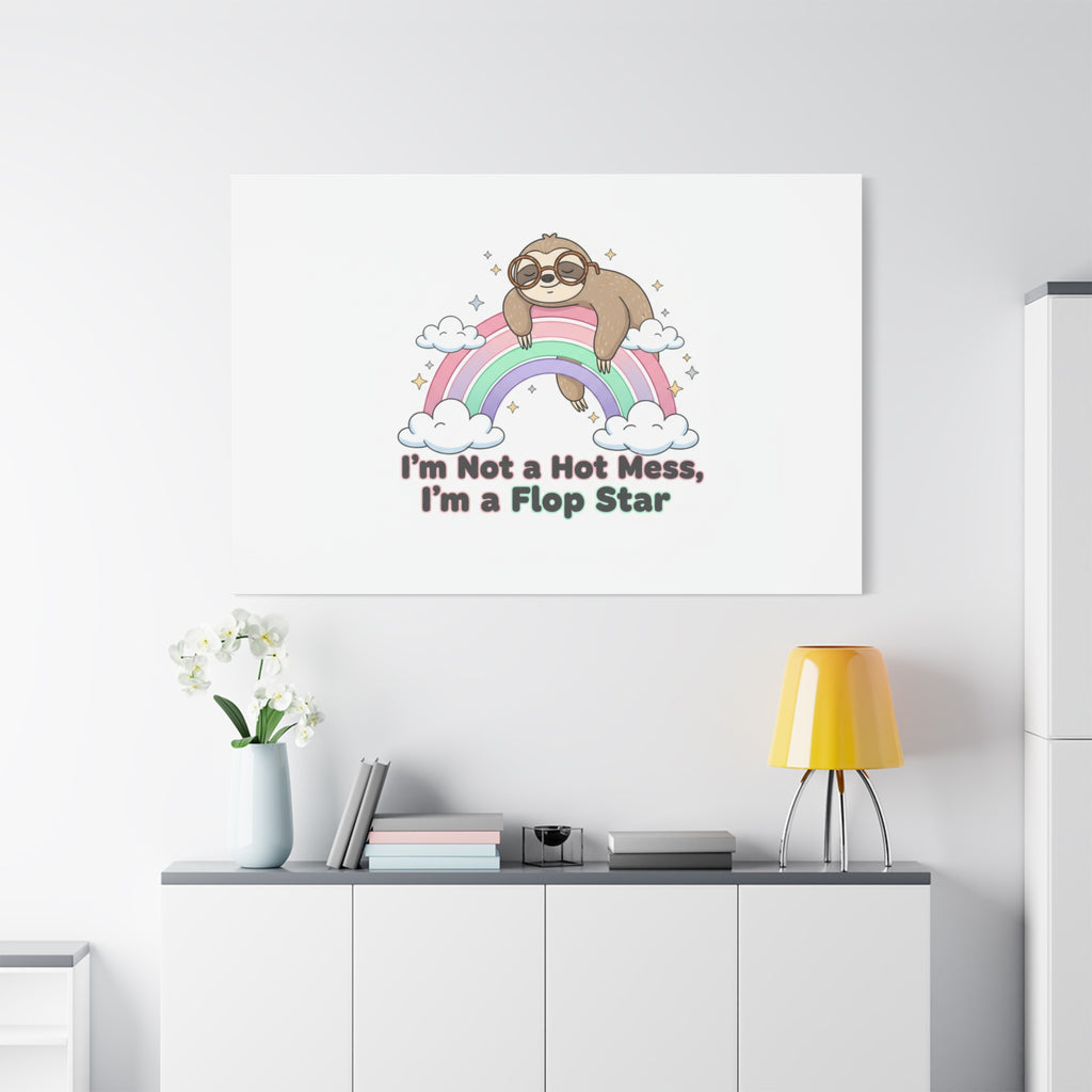 Flop Star Sloth Canvas | flop era burnout humor, fail merch